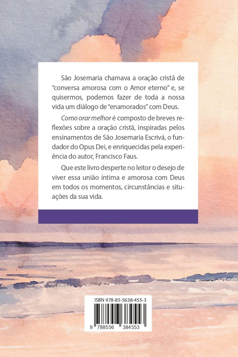 Como Orar Melhor: Inspirados em São Josemaria